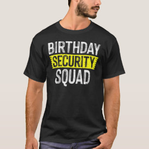 Birthday Security Squad Happy Birthday Party Vinta T-Shirt