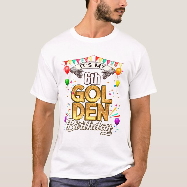 Birthday Shirt It s My 6th (Front)