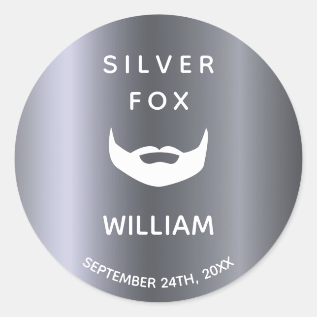 Birthday silver fox beard men guys grey trendy classic round sticker (Front)