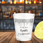 Birthday silver glitter drips name  shot glass<br><div class="desc">For a 21st (or any age) birthday. Transparent background.  Decorated with faux silver glitter drips.  Personalize and add a date,  name and age.</div>
