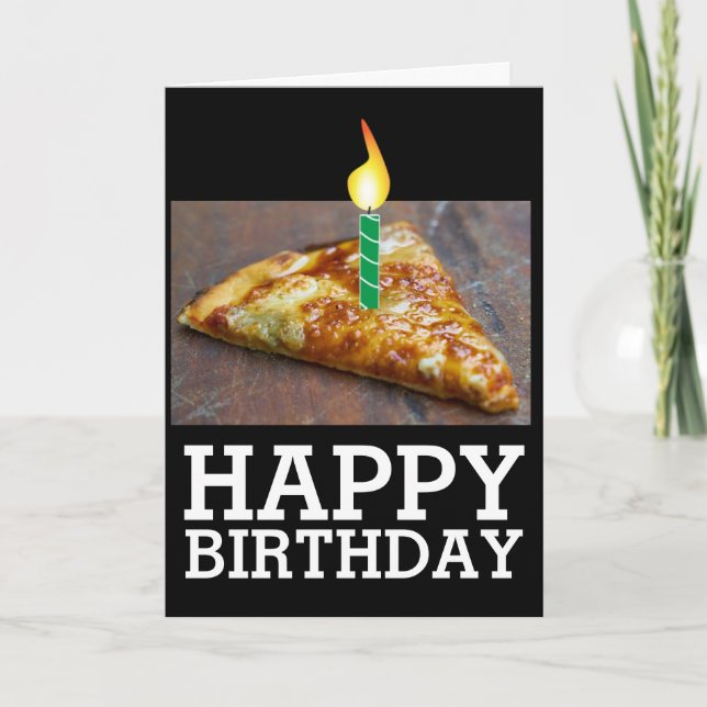 BIRTHDAY SLICE OF PIZZA WITH CANDLE CARD (Front)