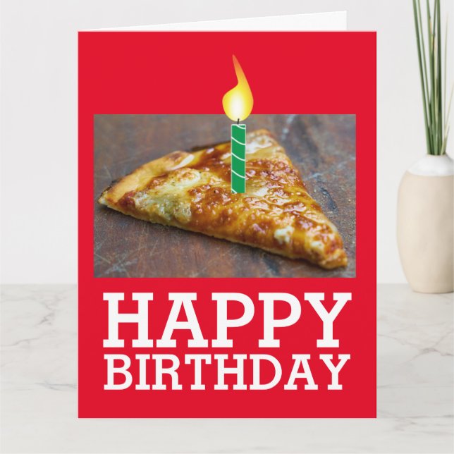 BIRTHDAY SLICE OF PIZZA WITH CANDLE CARD (Front)