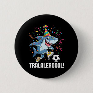 Birthday Soccer Meme Goal Scorer Mode Activated 2 Inch Round Button