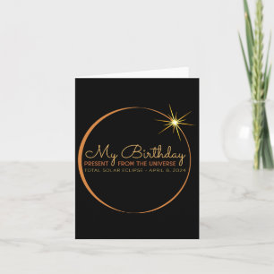 Birthday Solar Eclipse 2024 April 8 Total Eclipse Card