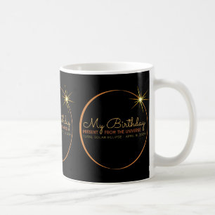 Birthday Solar Eclipse 2024 April 8 Total Eclipse Coffee Mug