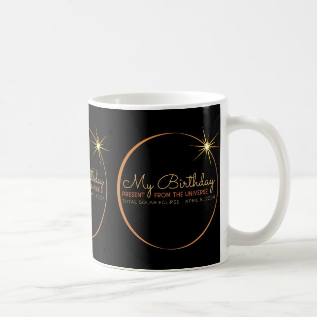 Birthday Solar Eclipse 2024 April 8 Total Eclipse  Coffee Mug (Right)
