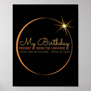 Birthday Solar Eclipse 2024 April 8 Total Eclipse  Poster