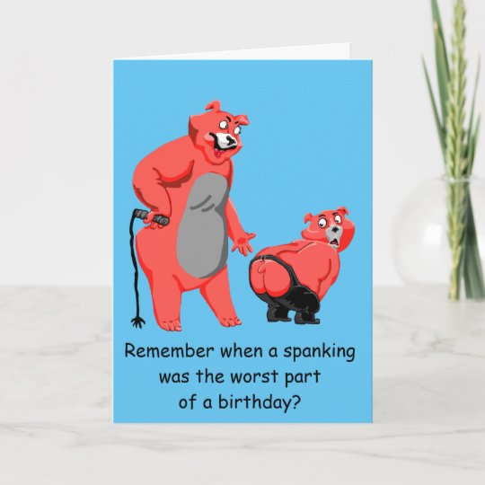 Birthday Spanking Card Zazzle Ca