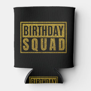 Birthday Squad  Can Cooler