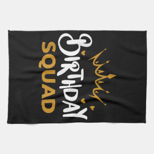 Birthday Squad Party Matching Family Group Funny B Kitchen Towel