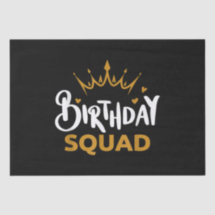 Birthday Squad Party Matching Family Group Funny B Tissue Paper