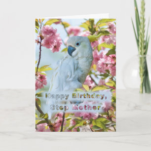 Birthday, Step Mother, White Parrot in Crab Apple Card