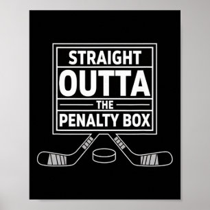Birthday Straight Outta The Penalty Box Ice Hockey Poster