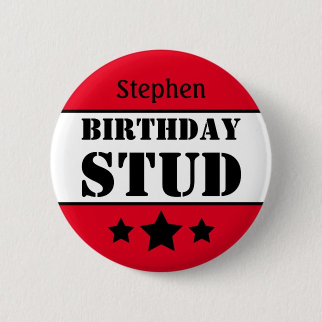 Birthday Stud Personalized 2 Inch Round Button (Front)