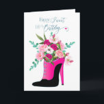 Birthday Sweet 16th Flowers  in High Heel Shoe Car Card<br><div class="desc">See the same image on other products and categories in greeting cards</div>