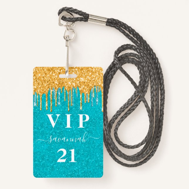 Birthday teal gold glitter drips vip invitation badge (Front with Lanyard)