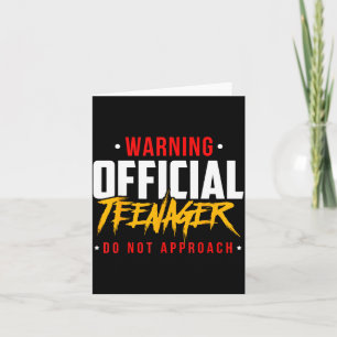 Birthday Teenagers Teenager Do Not Approach Card