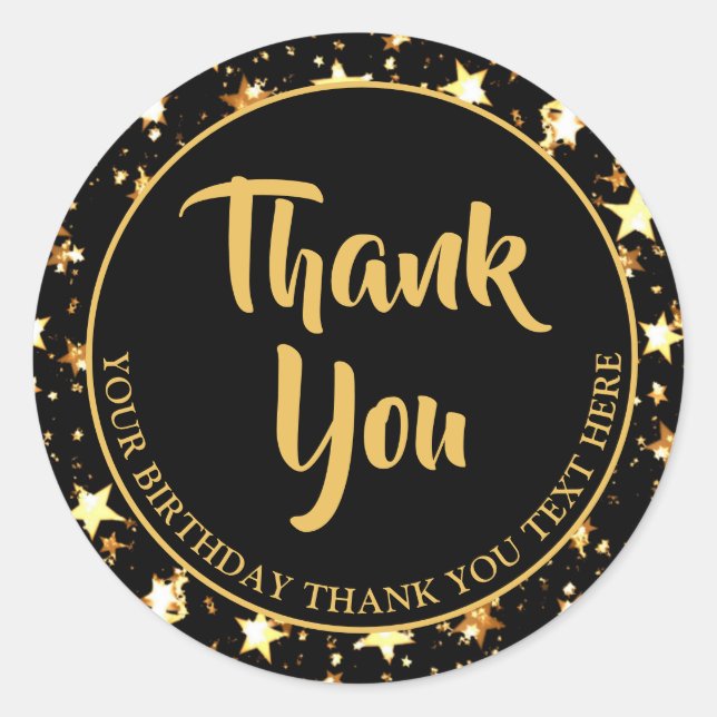 Birthday Thank You Brush Script Black Gold Stars Classic Round Sticker (Front)
