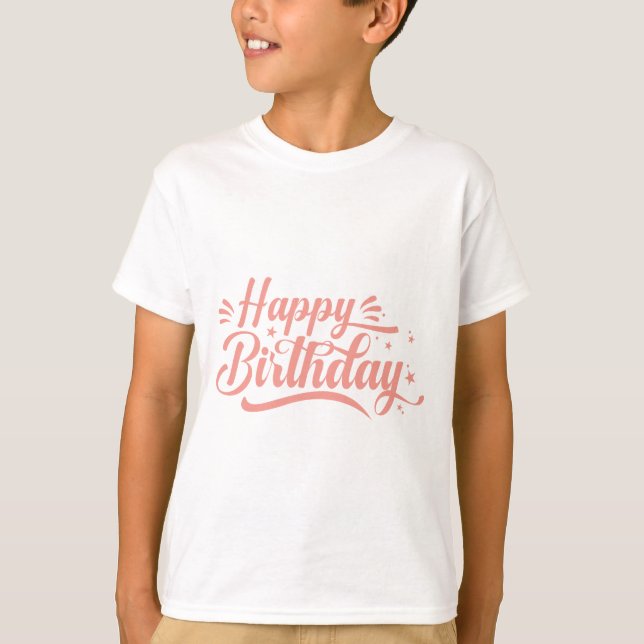 Birthday Typography Sayings T-Shirt (Front)