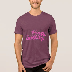Birthday Typography Sayings Tri-Blend Shirt