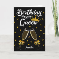 Birthday Vegan Queen (with your name)