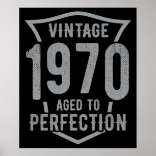 Birthday Vintage 1970 Aged To Perfection Poster