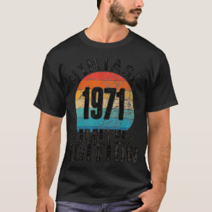 Birthday vintage 1971 limited edition bday T-Shirt