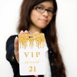 Birthday white gold glitter drips monogram vip  badge<br><div class="desc">A modern, stylish and glamourous badge for a 21st (or any age) birthday party. A white background with faux gold glitter drip, paint dripping look. The name is written with a modern hand lettered style script with swashes. With the text: VIP Number 21 is written in a golden colour. To...</div>