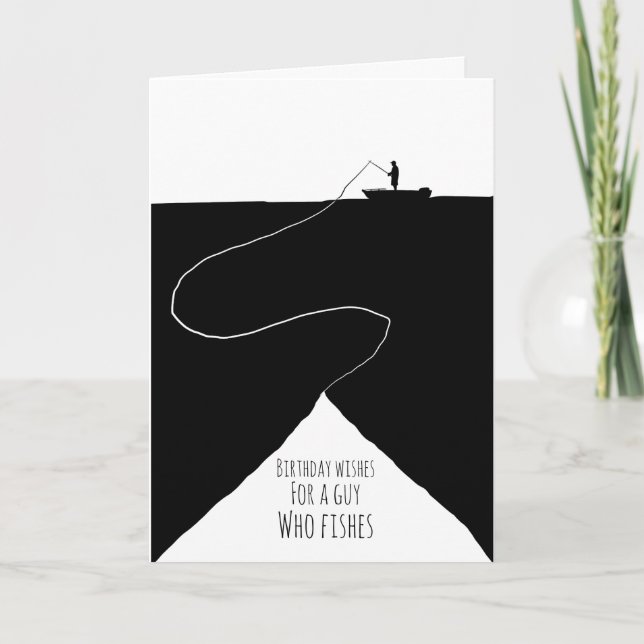 Birthday Wishes For A Man Who Fishes Folded Card (Front)
