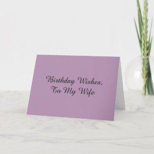 Birthday Wishes for a wife, on mauve. Card