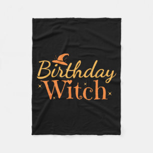Birthday Witch Funny Halloween Shirt Fleece Blanket