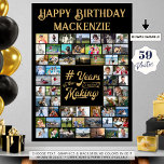 Birthday Years In the Making 59 Photo Collage Poster<br><div class="desc">Celebrate any age birthday for him or her with this easy-to-create photo memories display poster print with 59 square and rectangle pictures through the years in editable black and gold colours featuring a retro vintage calligraphy script typography title design # YEARS IN THE MAKING which incorporates their age and birth...</div>