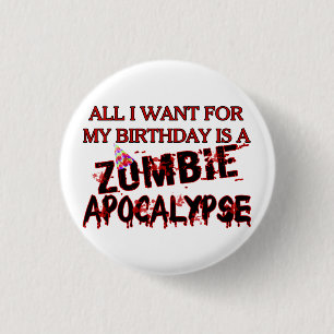 Birthday Zombie Apocalypse 1 Inch Round Button