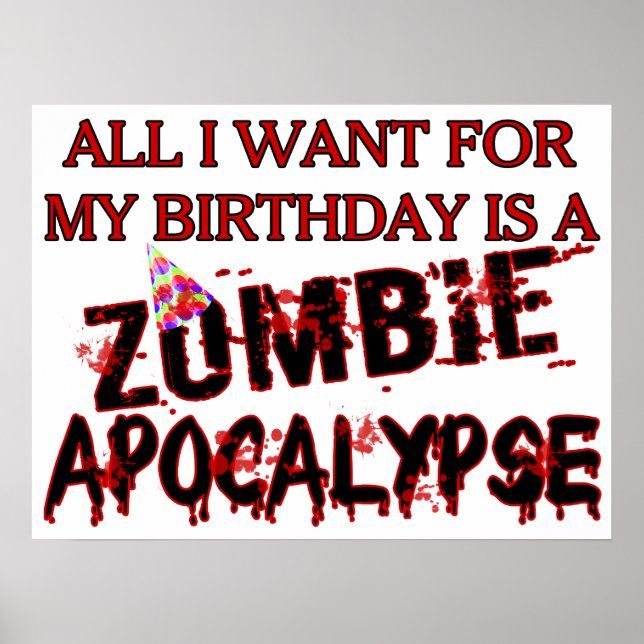 Birthday Zombie Apocalypse Poster (Front)