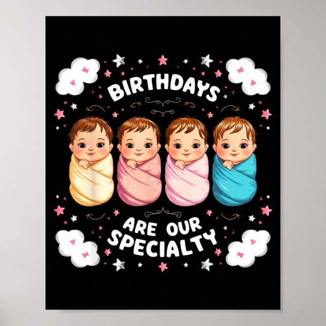 Birthdays Are Our Specialty Funny Labor And Delive Poster (Front)