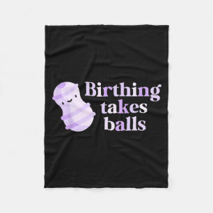 Birthing Takes Peanut Ball Labor And Delivery Nurs Fleece Blanket