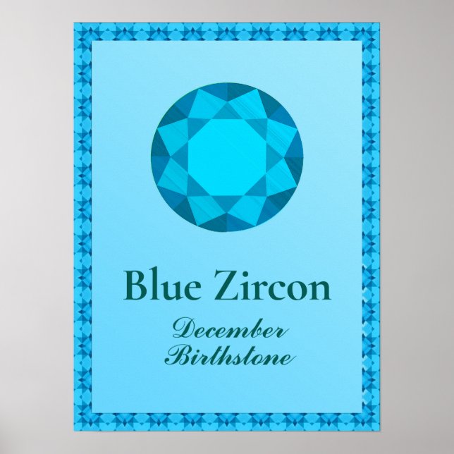 Birthstone Illustration for December - Blue Zircon Poster (Front)