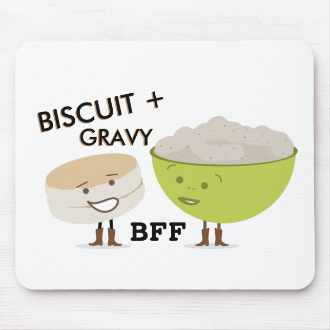 Biscuit + Gravy BFF Funny  Mousepad (Front)