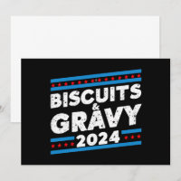 Biscuits and Gravy 2024 Presidential Election