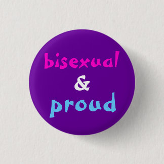 Bisexual and Proud 1 Inch Round Button