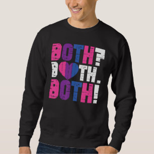 Bisexual Bi Pride Flag Both Both  Both  Sweatshirt