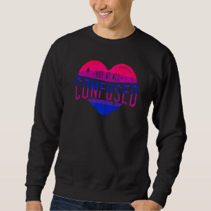 Bisexual Bi Pride Flag Heart Not At All Confused   Sweatshirt
