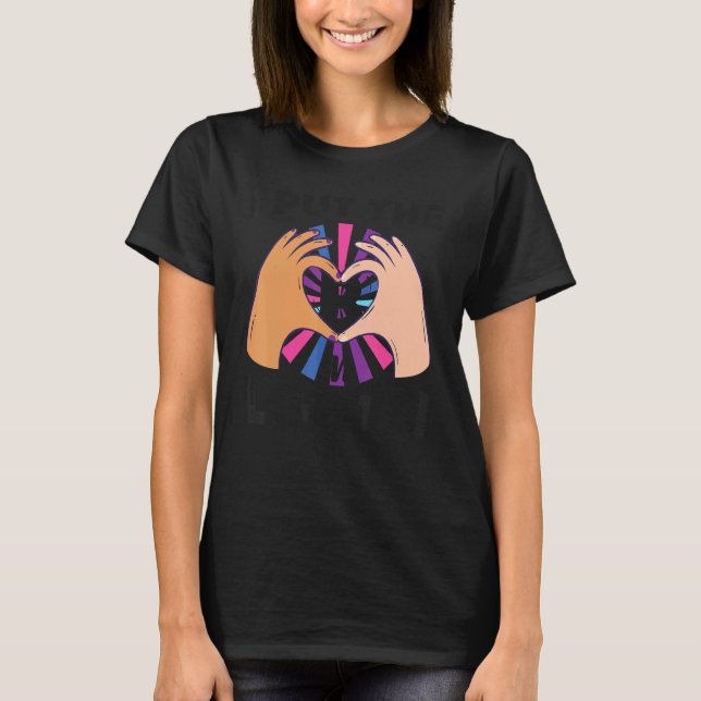 Bisexual Bi Pride Flag I Put The B In Lgbtq T-Shirt (Front)