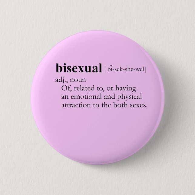 BISEXUAL (definition) 2 Inch Round Button (Front)