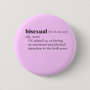 BISEXUAL (definition) 2 Inch Round Button