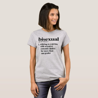Bisexual Definition - Defined LGBTQ Terms - T-Shirt