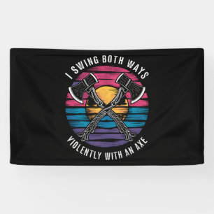 Bisexual I Swing Both Ways Axe Funny Bi Pride Flag Banner