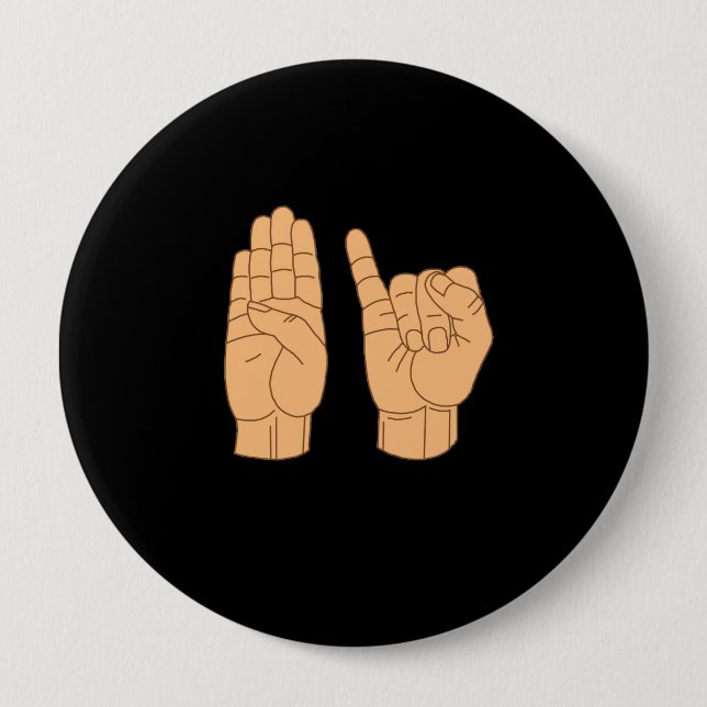 BISEXUAL in American Sign Language 4 Inch Round Button (Front)