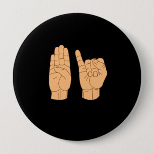 BISEXUAL in American Sign Language 4 Inch Round Button