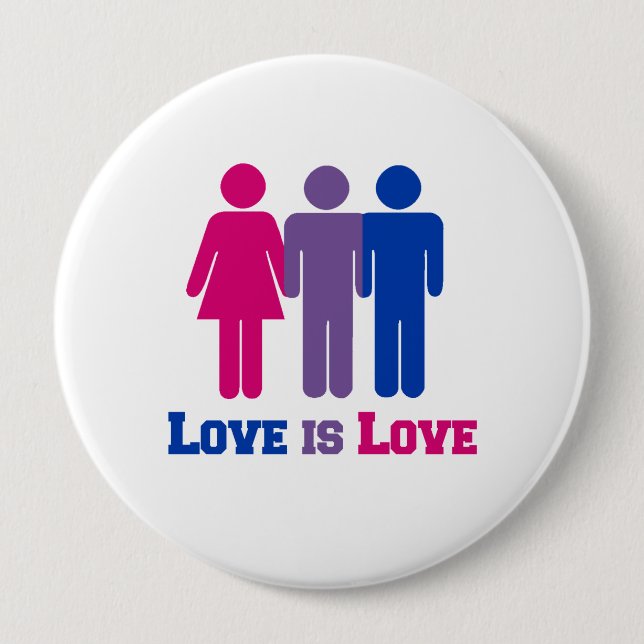 Bisexual Love is Love - 4 Inch Round Button (Front)